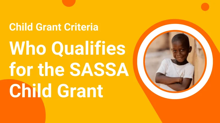 Who Qualifies for the SASSA Child Grant?