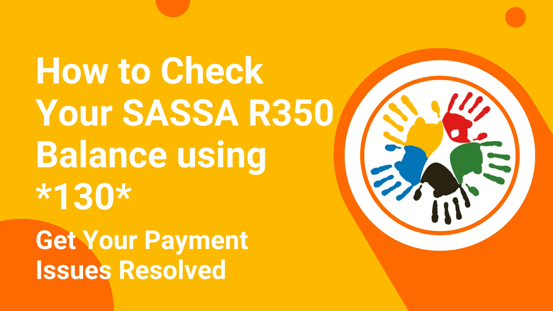 How to Check Your SASSA R350 Balance using *130*