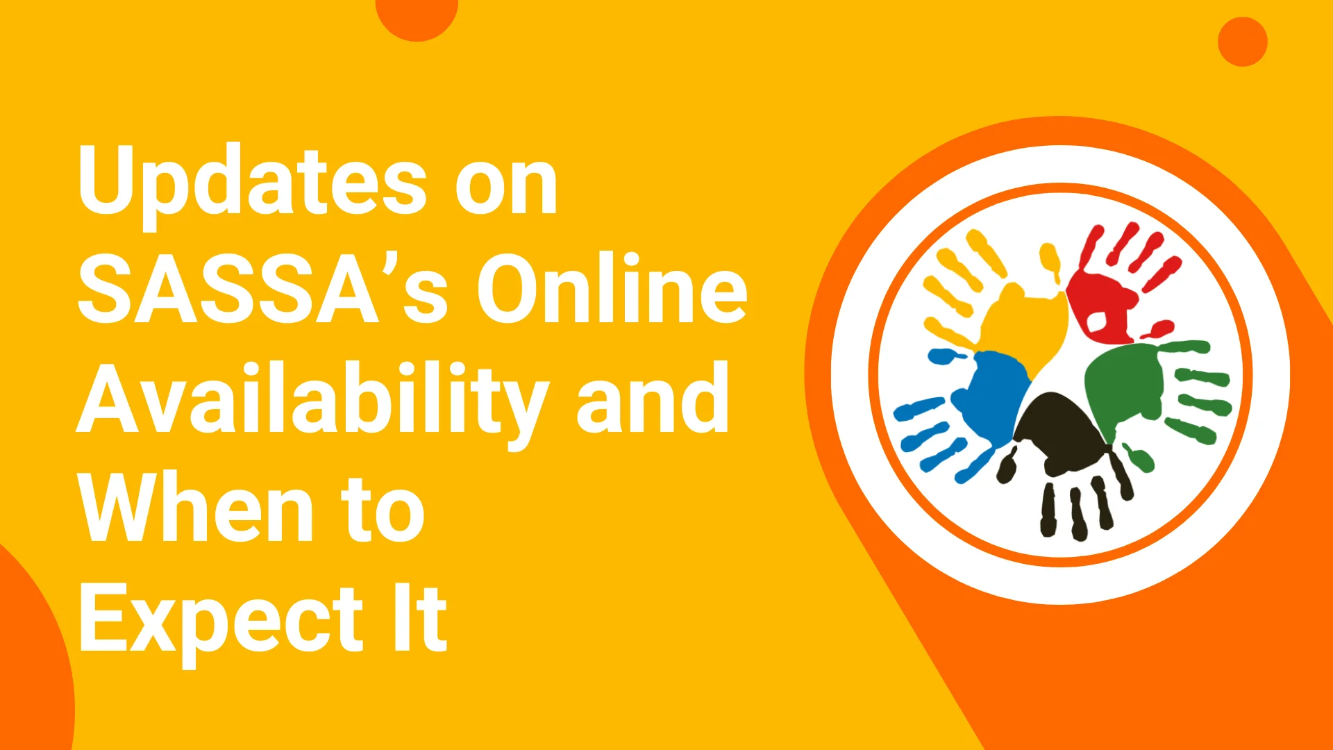 Updates on SASSA’s Online Availability and When to Expect It