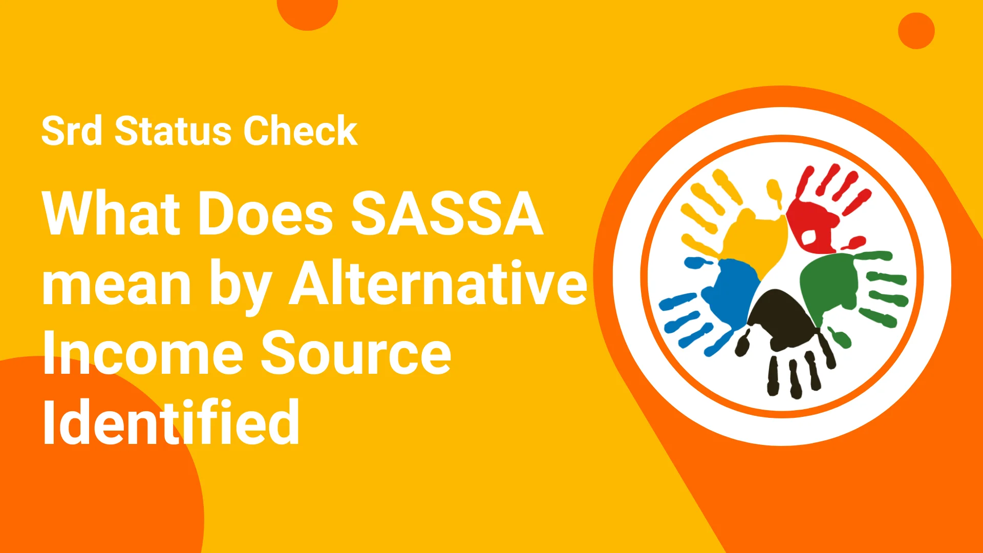 What Does SASSA mean by Alternative Income Source Identified